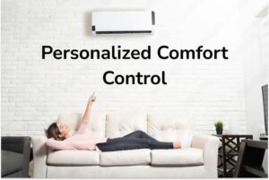 Woman on the couch under AC with ac controller and text Personalized Comfort Control - Mini split AC